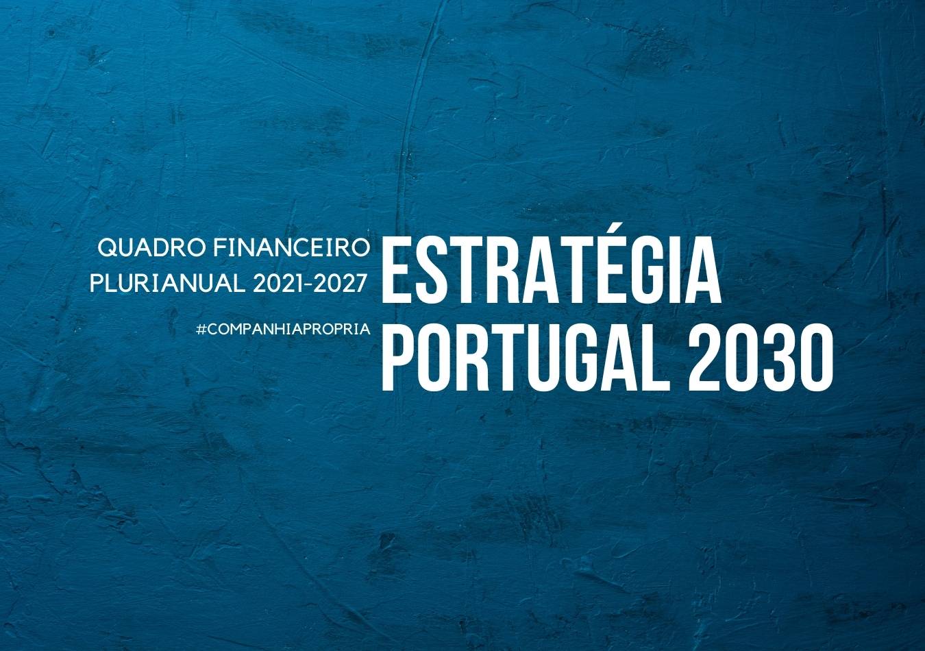 Estratégia Portugal 2030