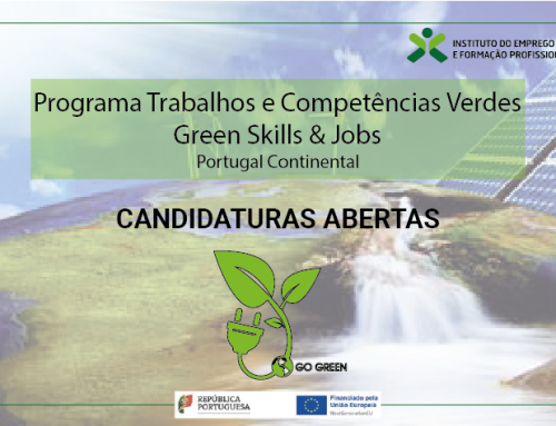 Candidate-se ao Programa Trabalhos e Competências Verdes – Green Skills & Jobs